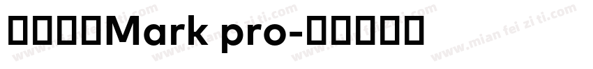 英文字体Mark pro字体转换